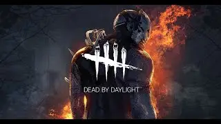 Dead by Daylight - давненько не бегали.