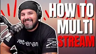 How to Multistream on Multiple Platforms at Once