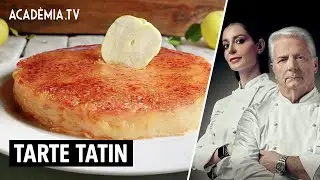 Tarte Tatin by Iginio & Debora Massari, the Secret Recipe of the Masters