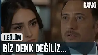 Yalnızca Birbirine Denk İnsanlar Dost Olur | Ramo 1.Bölüm