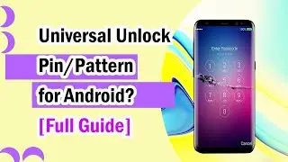 Universal Unlock Pin/Pattern for Android? Here's The Truth