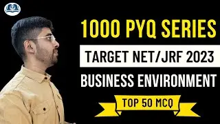 1000 PYQ Series | Part III | UGC NET 2023 | Commerce | Management | Business Environment