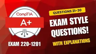 CompTIA A+ (220-1201) Exam-Style Practice Questions 2026 | Q21–30 (With Explanations)