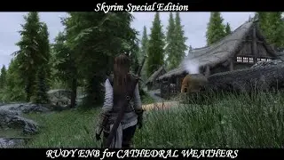 Skyrim SE - Rudy ENB (Cathedral Weathers Version)