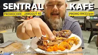 Pindah ke sebelah- SENTRAL KAFE STEAMBOAT & GRILL, MIRI SARAWAK