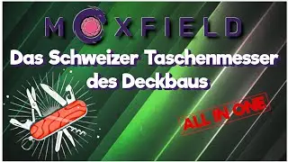 Moxfield Tutorial - Decks bauen, Sammlungen verwalten und vieles mehr!