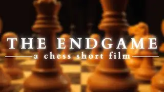 The Endgame [Commercial for Summit School of Chess]