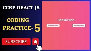 Show/Hide App | Coding Practice 5 | REACT JS | NxtWave | CCBP 4.0
