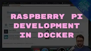 Getting Started With Raspberry Pi Development in Docker