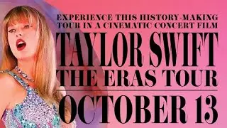 👱‍♀️ The Eras Tour, le film concert de Taylor Swift, sortie mondiale le 13 octobre 2023