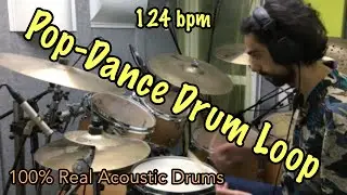 Pop-Dance Free Drum Loop (124 bpm) | 100% Real Acoustic Drums | Download Now!