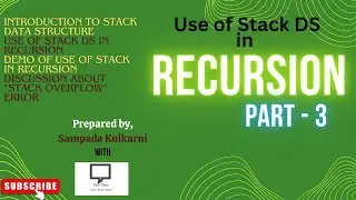 Use of Stack in Recursion | Part # 3 | Programming Skills | Data Structures