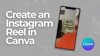 How to Create Instagram Reels in Canva with Sync to Beat (Step-by-Step)