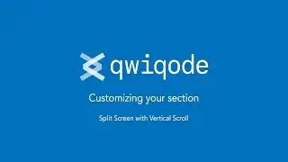 Split Screen Vertical Scroll Shopify section by qwiqode (Tutorial)