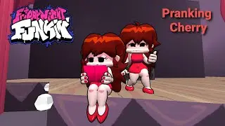 FNF Skits: Pranking Cherry