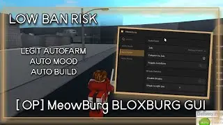 MeowBurg Showcase | BLOXBURG GUI SCRIPT | FASTEST AUTO BUILD + UNDETECTED LEGIT AUTO FARM | 2025