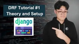 DRF Tutorial #1 - Theory and Setup | Django REST Framework Tutorial