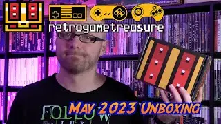 Retro Game Treasure - May 2023 Unboxing
