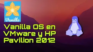 Vanilla OS y VMware en HP de 2012: No funcionó 😔