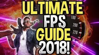 How To Get BEST FPS in ALL games! (New ULTIMATE Performance Tutorial 2018)