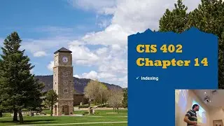 Chapter 14 - Indexing - CIS 402