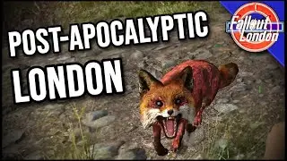 Exploring London's Ruins! - Fallout: London (Pt 2)