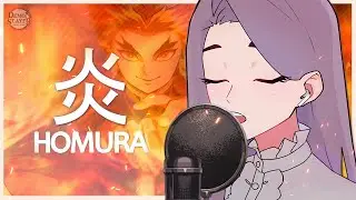 『Demon Slayer The Movie : Mugen Train』Homura (炎 ) - Lisa | Cover by Katnessia