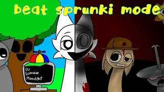Beat Sprunki Mode (An Incredibox Sprunki mix) (Warning: Gore ⚠️)