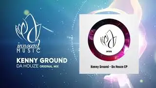 Kenny Ground - Da Houze (Original mix)