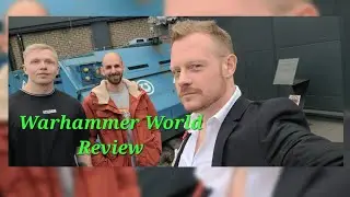Warhammer World Review