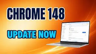 Chrome 148 Security Update: How to Check If Your Browser Is Safe