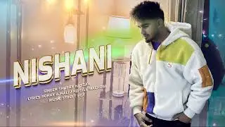 Nishani (Sharry Hassan) - New Punjabi Songs 2024