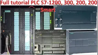 Full tutorial PLCs S7-1200, 300, 200, 200 Smart| Siemens PLCs training| HMI simulation in 12 hours