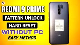 Xiaomi Redmi 9 Prime hard reset / (M2004J19I) Pattern Pin Password Unlock Without Pc