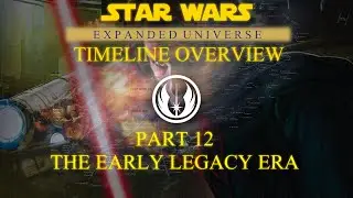 Star Wars Time Line Overview: Part 12: The Early Legacy Era | Manda-LORE