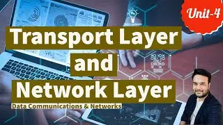 Transport Layer and Network Layer || Data communication and Networks