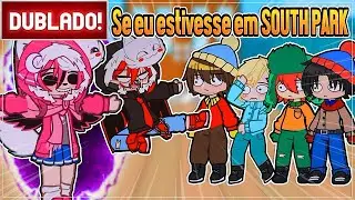[ DUBBED ] IF THE LITTLE WOLF were IN SOUTH PARK | GACHA CLUB