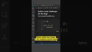 Python Quiz #44 Fix the Bug in Python: A Coding Challenge | Python for Beginners | while loop