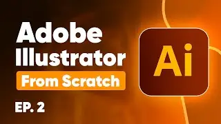 Adobe Illustrator Tutorial — Ep.2: Managing The Workspace
