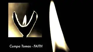 Cumpa Tomas - Faith
