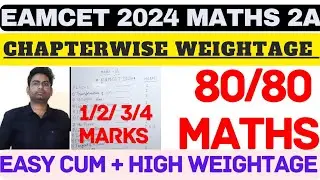 EAMCET 2024|EAMCET CHAPTER WEIGHTAGE|MATHS 2A|EAMCET SYLLABUS|EAMCET PREPARATION|PLANNING