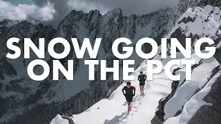 Snow Going on the Pacific Crest Trail | Salomon TV