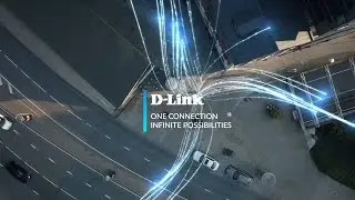 D-Link, One Connection - Infinite Possibilities