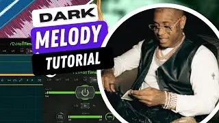 How To Make Dark Melodies FROM SCRATCH Easily In FL Studio 20 (Southside,Cubeatz)