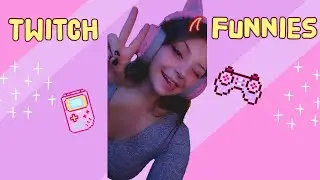 Funny Twitch Moments