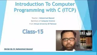 Turbo C Class 16 Sir Masood | Chapter-06  | Decisions Making | if statement | if -else statement
