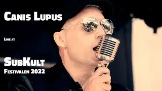 Canis Lupus @ SubKult 2022