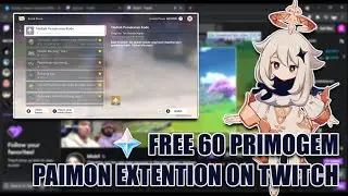 60 Free Primogem Paimon Extention on Twitch Streamer | Genshin Impact