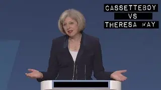 Cassetteboy vs Theresa May