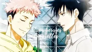 strawberries & cigarettes - [MeguYuji/FushiIta]